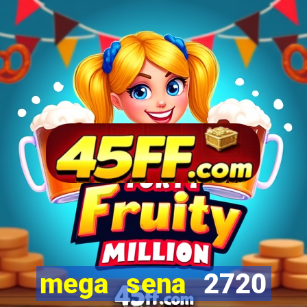 mega sena 2720 giga sena
